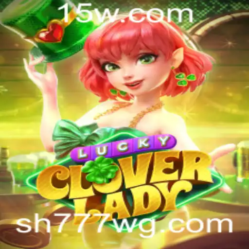 Descubra LuckyCloverLady: O Jogo de Azar que Encanta com a Sorte do Trevo